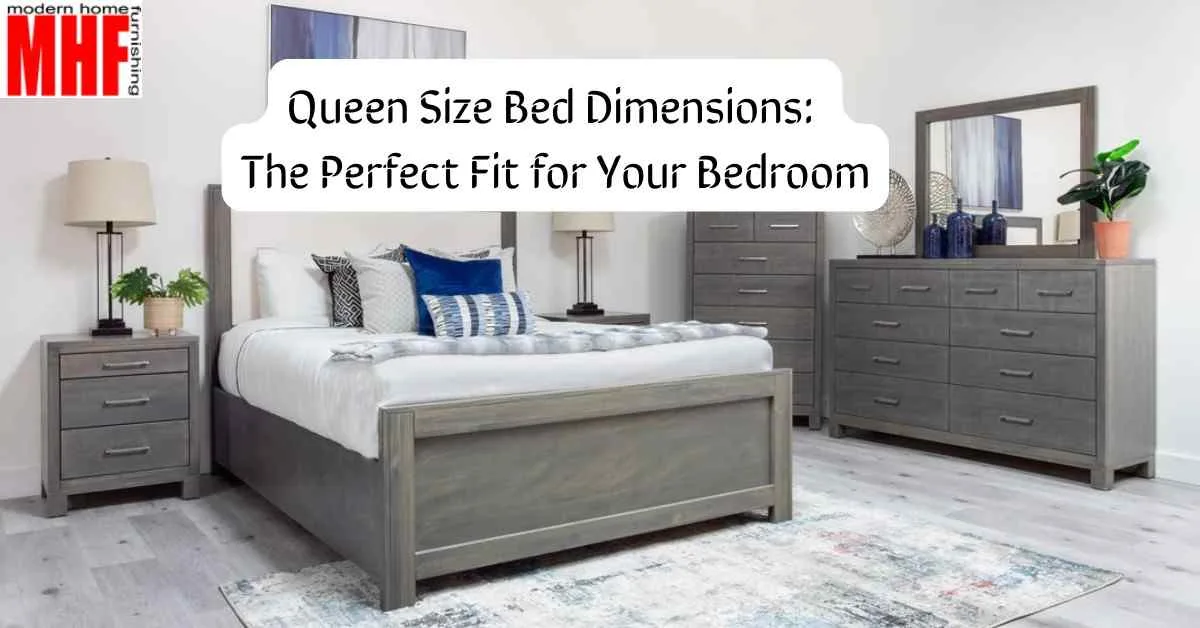 Queen Size Bed Dimensions The Perfect Fit for Your Bedroom