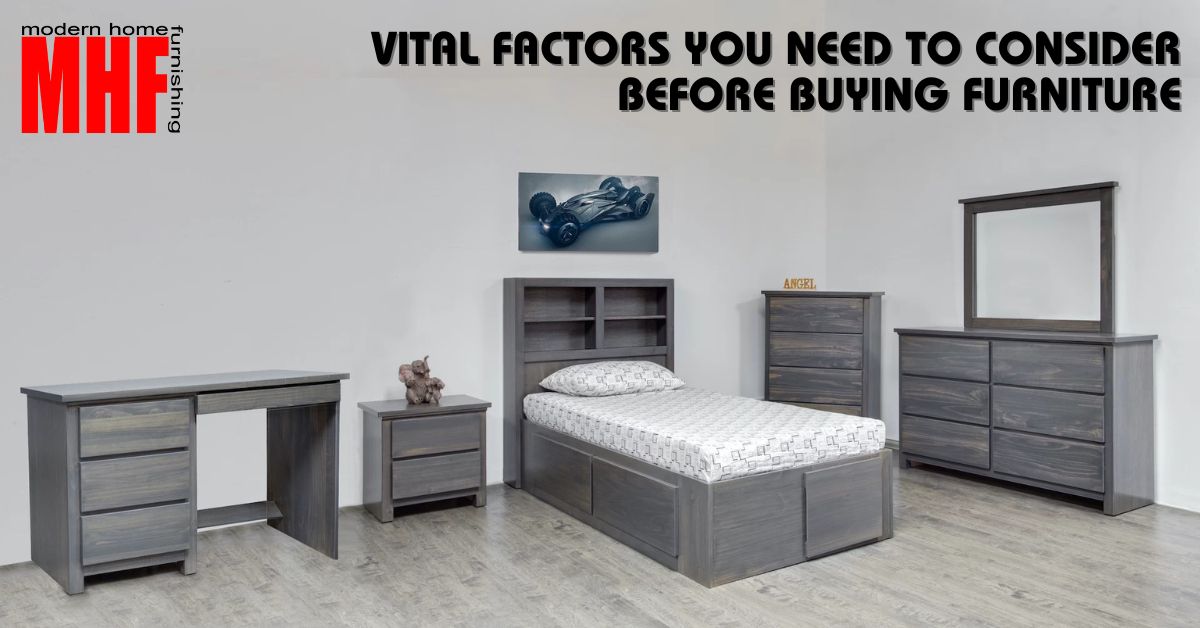 Read more about the article Vital Factors You Need to Consider Before Buying Furniture
