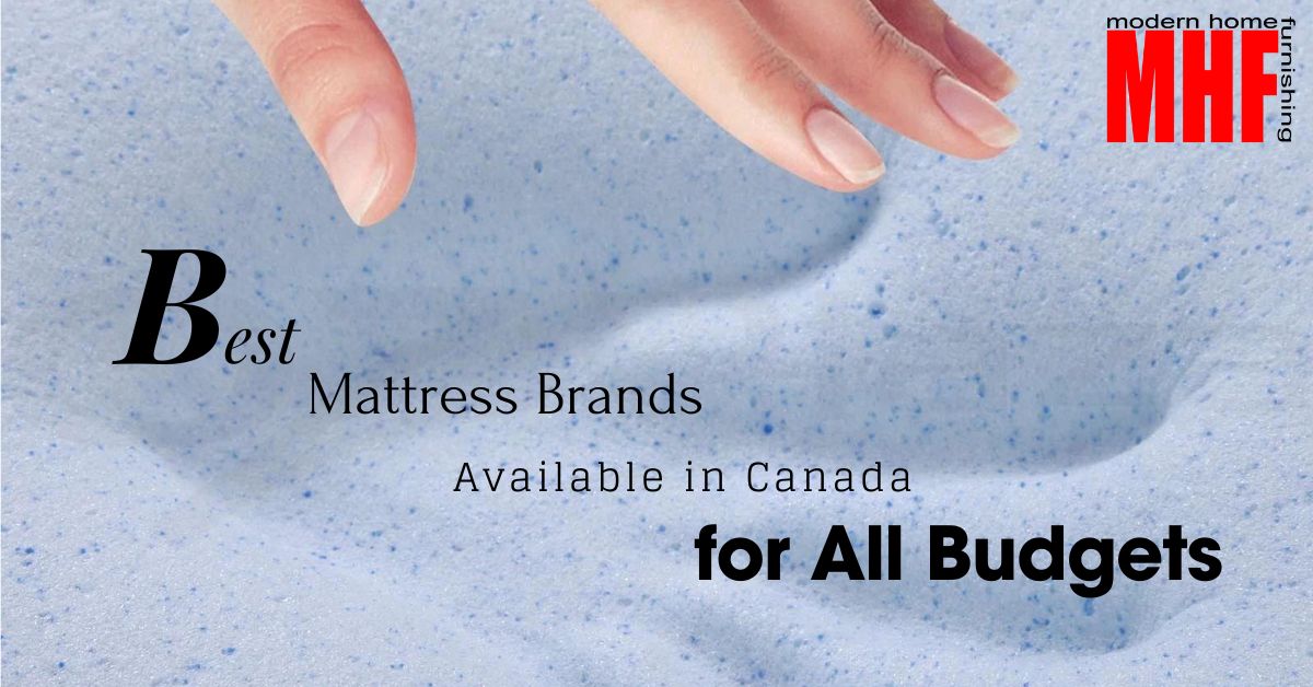 Read more about the article Best Mattress Brands Available in Canada for All Budgets