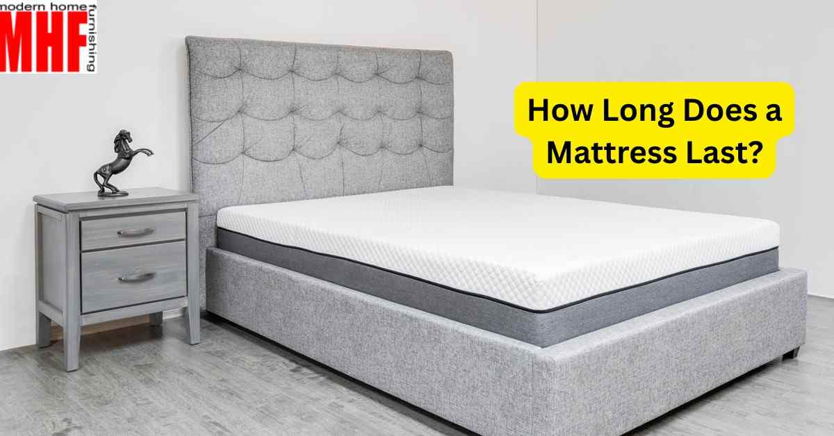 Read more about the article How Long Does a Mattress Last?