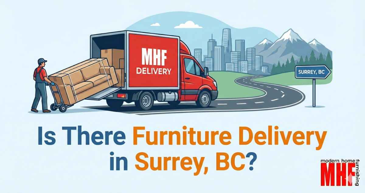 Read more about the article Is There Furniture Delivery in Surrey, BC?